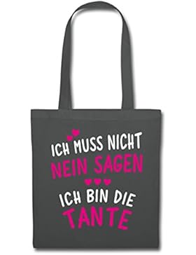 Nein Sagen Ich Bin Tante Spruch Stoffbeutel von Spreadshirt®