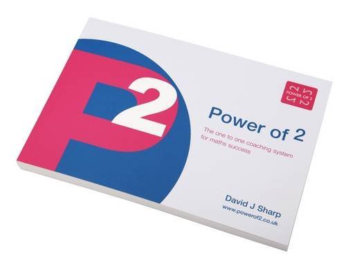 Power of 2: The One to One Coaching System for Maths Success by David Joseph Sharp (8-Jan-2001) Paperback