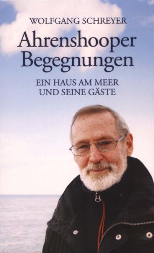 Ahrenshooper Begegnungen: Ein Haus am Meer und seine Gäste (MV Taschenbuch)