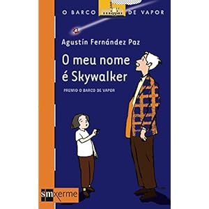 O meu nome é Skywalker (Barco de Vapor Naranja, Band 27)