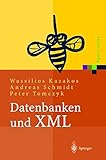 Image de Datenbanken und XML: Konzepte, Anwendungen, Systeme (Xpert.press)