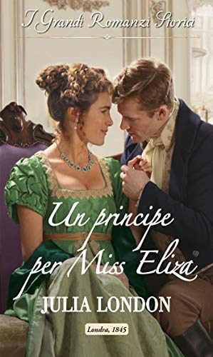 Julia London - All'altare con un principe Vol. 01 Un principe per Miss Eliza  (2019)