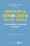 Inventer la démocratie du XXIe siècle, l'assemblée citoyenne du futur