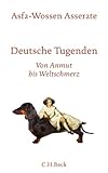 Image de Deutsche Tugenden: Von Anmut bis Weltschmerz