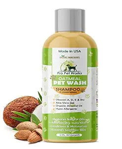 Pro Pet Works Natural Oatmeal Shampoo and Conditioner in One Hypoallergenic and Soap with Aloe for Dogs and Cats (17Oz)