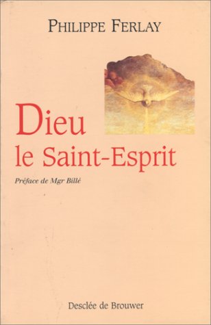 Recherche et téléchargement gratuits de livres E-book Dieu le Saint-Esprit RTF