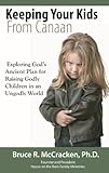 Image de Keeping Your Kids from Canaan (English Edition)