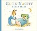 Gute Nacht Peter Hase by Beatrix Potter, Cordula Jänke