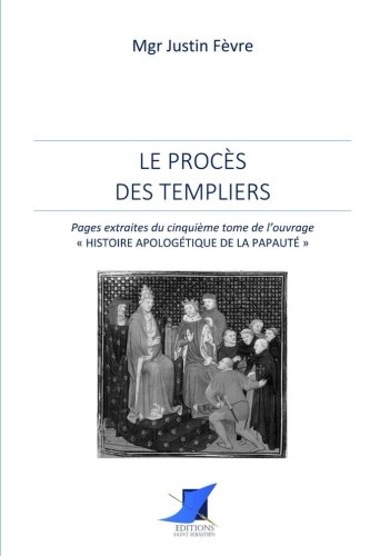 Le Procès des Templiers gratuit