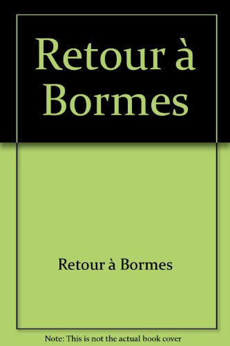 couverture de : Retour &agrave; Bormes