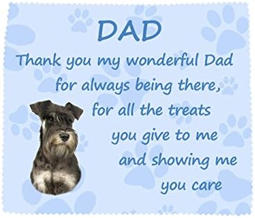 Miniature Schnauzer 'Thank You Dad' Microfibre Cloth Fun Fathers Day Birthday Gift FROM THE DOG