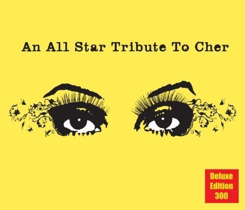 Download All Star Tribute to Cher (Dlx) by Various Artists (2009-05-19)