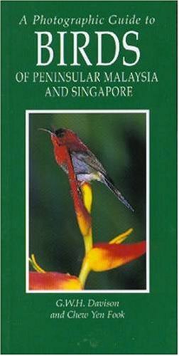 A Photographic Guide to Birds of Peninsular Malaysia and Singapore livre