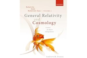 Relativity Made Relatively Easy Volume 2: General Relativity and Cosmology