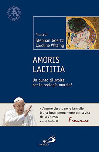 Preisvergleich Produktbild Amoris Laetitia. Un punto di svolta per la teologia morale