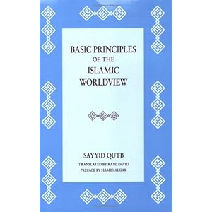 Basic Principles of the Islamic Worldview