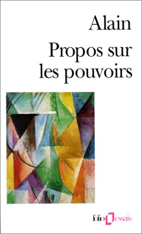 couverture de : Propos sur les pouvoirs : &eacute;l&eacute;ments d'&eacute;thique politique