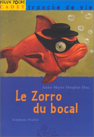 Le Zorro du bocal