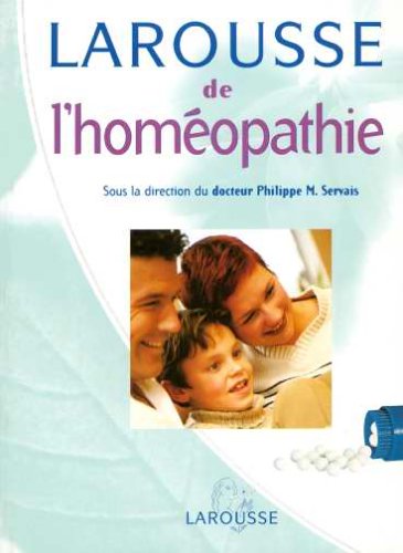 couverture de : Larousse de l'hom&eacute;opathie