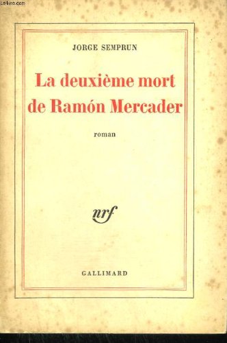 La deuxième mort de Ramon Mercader