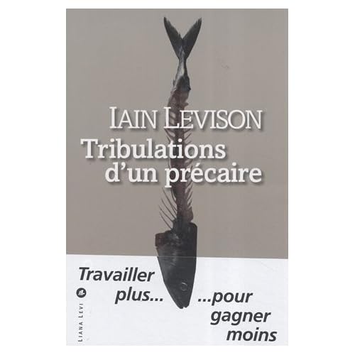 Tribulations d'un précaire