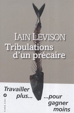 <a href="/node/19770">Tribulations d'un précaire</a>