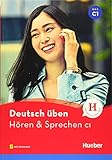 Hören & Sprechen C1: Buch mit Audios online (Deutsch üben - Hören & Sprechen) by Anneli Billina