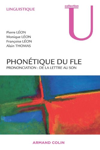 Télécharger Phonétique du FLE: Prononciation : de la lettre au son PDF Fichier Télécharger Phonétique du FLE: Prononciation : de la lettre au son PDF Fichier