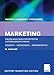 Marketing: Grundlagen marktorientierter Unternehmensführung. Konzepte - Instrumente - Praxisbeispiele by 