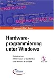 Image de Hardwareprogrammierung unter Windows: Realisieren von WDM-Treibern für den PCI-Bus unter Windows 98