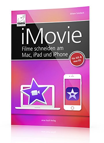Download iMovie - Filme schneiden am Mac, iPad und iPhone (iOS 10 und macOS Sierra bzw. OS X)