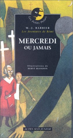 couverture de : Mercredi ou jamais