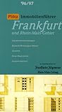 Image de Plötz - Immobilien- Führer 1996/97 Frankfurt und Rhein- Main- Gebiet