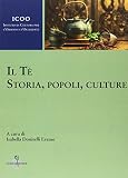 Il tè. Storia, popoli, culture