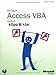 Microsoft Access VBA - einfach klipp und klar, m. CD-ROM by Michael Kolberg