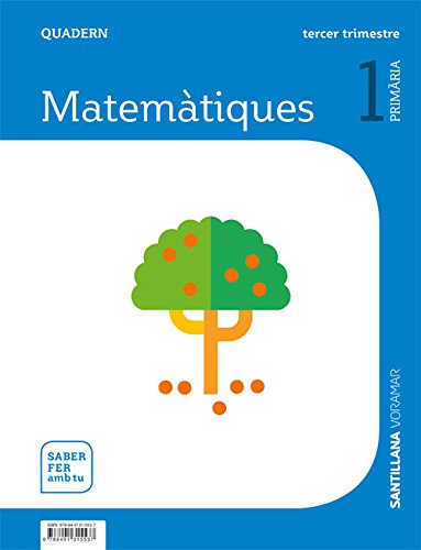 QUADERN MATEMATIQUES 1 PRIMARIA 3 TRIM SABER FER AMB TU