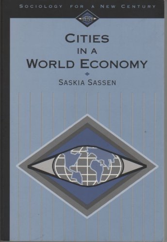 Cities in a World Economy (Sociology for a New Century Series)