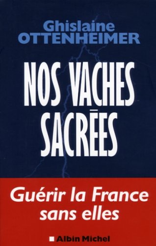 couverture de : Nos vaches sacr&eacute;es