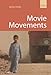 Produktbild Movie Movements: Films That Changed the World of Cinema (Kamera Books)