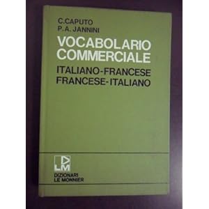 Vocabolario commerciale italiano-francese e france