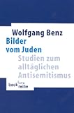 Image de Bilder vom Juden: Studien zum alltäglichen Antisemitismus