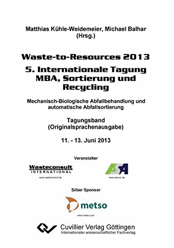 Waste-to-Resources 2013: 5. Internationale Tagung MBA, Sortierung und Recycling