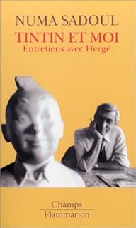 jaquette livre Tintin et moi : Entretiens avec Hergé