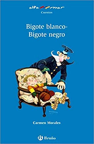 Bigote blancoBigote negro (CastellanoA Partir De 6 AñosAltamar)