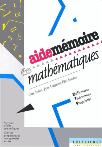 Aide-mémoire de mathématiques en ligne Aide-mémoire de mathématiques en ligne