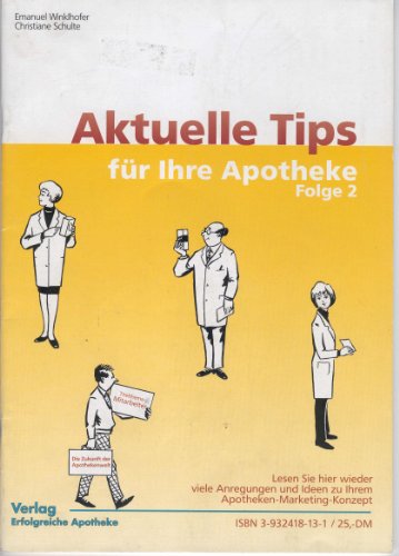 Aktuelle Tips für ihre Apotheke, Folge.2
