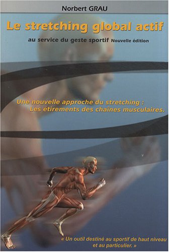 Download Le stretching global actif au service du geste sportif Download Le stretching global actif au service du geste sportif