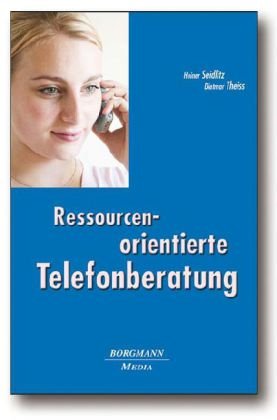 Download Ressourcenorientierte Telefonberatung: Ein Lehr- und Lernbuch Download Ressourcenorientierte Telefonberatung: Ein Lehr- und Lernbuch