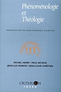 Phénoménologie et théologie - Michel Henry - Babelio