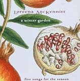 A Winter Garden by Loreena Mckennitt (2001-04-13) - Loreena Mckennitt